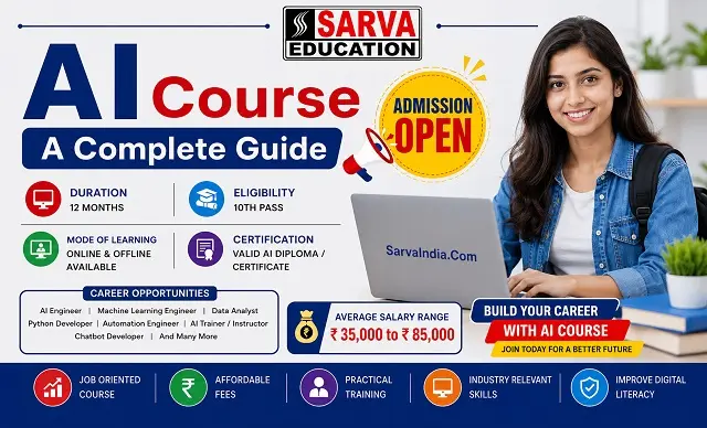 AI Course admission, eligibility, fees, syllabus, jobs, career opportunities, affiliation, institute franchise and center registration full guide with Sarva Education.