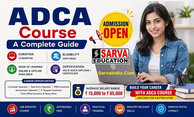 ADCA Course admission, eligibility, fees, syllabus, jobs, career opportunities, affiliation, institute franchise and center registration full guide with Sarva Education.