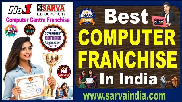 Partner with Sarva Education- a govt recognised, leading computer institute franchise hub in India, Over 3000+ IT franchisee training center accredited all across India