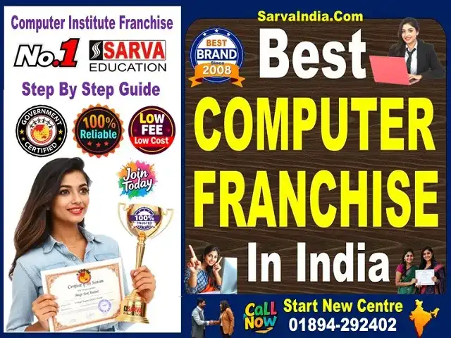 Partner with Sarva Education- a govt recognised, leading computer institute franchise hub in India, Over 3025+ IT franchisee training center accredited all across India